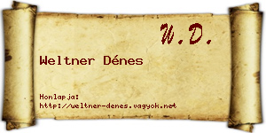 Weltner Dénes névjegykártya
